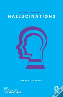 Capa do artigo The Psychology Of Hallucinations