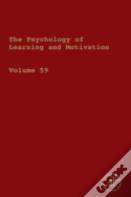 The Psychology Of Learning And Motivation