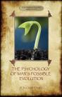 The Psychology Of Man'S Possible Evolution - Preview