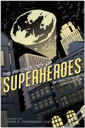 Capa do artigo The Psychology Of Superheroes