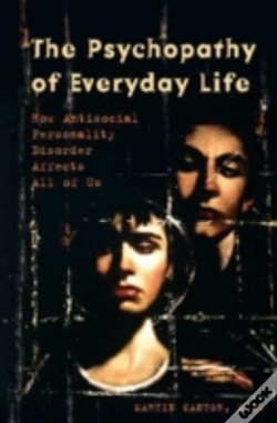 Capa do artigo The Psychopathy Of Everyday Life