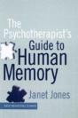 The Psychotherapist'S Guide To Human Memory - Preview