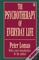 The Psychotherapy Of Everyday Life