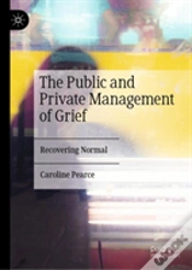 Capa do artigo The Public And Private Management Of Grief