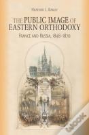 The Public Image Of Eastern Orthodoxy
