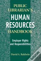The Public Librarian'S Human Resources Handbook