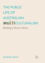 The Public Life Of Australian Multiculturalism - Preview
