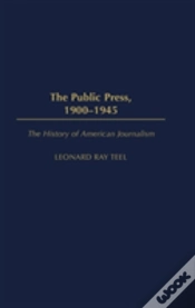 Capa do artigo The Public Press, 1900-1945