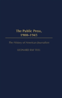 The Public Press, 1900-1945 - Preview