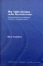 The Public Services Under Reconstruction - Preview