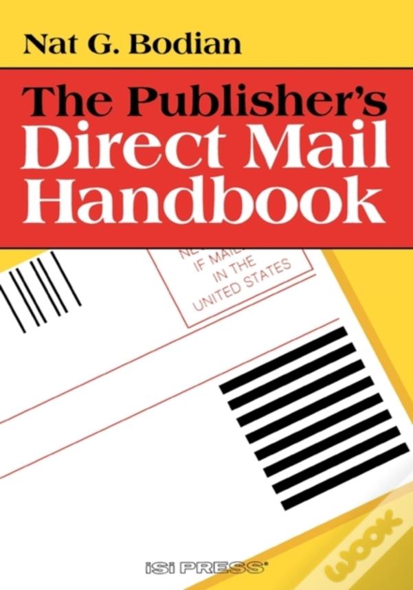 The Publisher'S Direct Mail Handbook