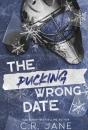 The Pucking Wrong Date - Preview