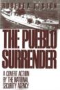 The Pueblo Surrender - Preview