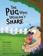 The Pug Who Wouldn'T Share - Preview