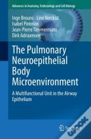 The Pulmonary Neuroepithelial Body Microenvironment