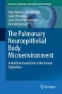 The Pulmonary Neuroepithelial Body Microenvironment - Preview