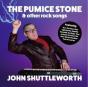 The Pumice Stone and Other Rock Songs - CD - Preview