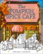 The Pumpkin Spice Cafe Coloring Book - Preview