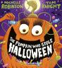 The Pumpkin Who Stole Halloween (Pb) - Preview