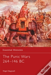 The Punic Wars 264â€“146 Bc