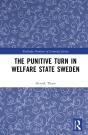 The Punitive Turn In Welfare State Sweden - Preview