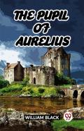 The Pupil Of Aurelius