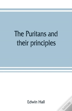 Capa do artigo The Puritans And Their Principles