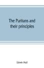The Puritans And Their Principles - Preview