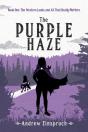 The Purple Haze - Preview