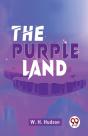 The Purple Land - Preview