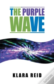 Capa do artigo The Purple Wave: Ancient Science Modern