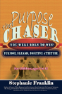 The Purpose Chaser - Preview