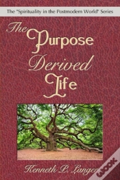 Capa do artigo The Purpose Derived Life