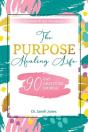 The Purpose Healing Life - Preview