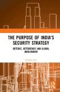 The Purpose Of Indiaâ€™S Security Strategy - Preview