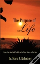 The Purpose Of Life