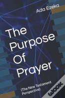 The Purpose Of Prayer