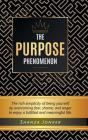The Purpose Phenomenon - Preview