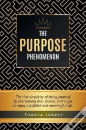 The Purpose Phenomenon
