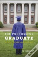 The Purposeful Graduate