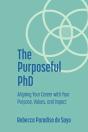 The Purposeful Phd: Aligning Your Career - Preview
