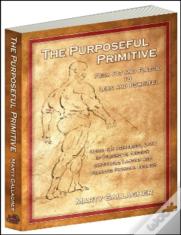 The Purposeful Primitive
