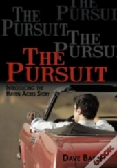 The Pursuit