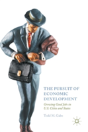 The Pursuit Of Economic Development - Preview