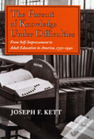 The Pursuit Of Knowledge Under Difficulties