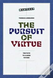 The Pursuit Of Virtue