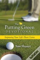 The Putting Green Devotional (Volume 1)