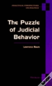 The Puzzle Of Judicial Behavior
