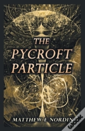 The Pycroft Particle