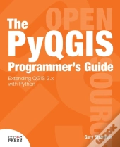 The Pyqgis Programmer'S Guide